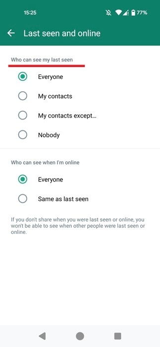 Changing who can view Last Seen status on WhatsApp for Android. 