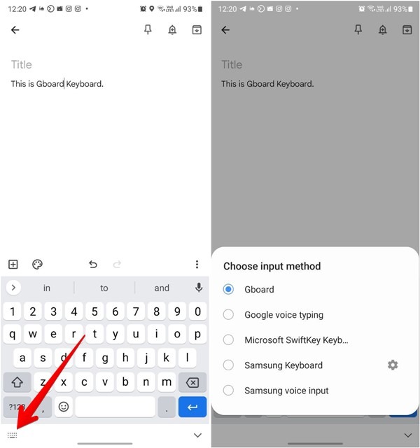 Switching to Gboard from list of active virtual keyboards on Android phone.