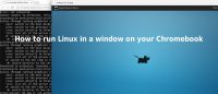 How to Run Linux in a Window on your Chromebook