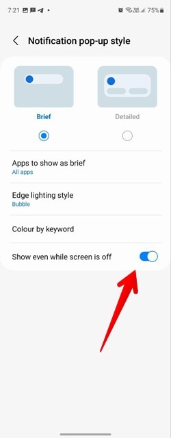 Enabling the "Show even while screen is off" option in Samsung phone Settings.